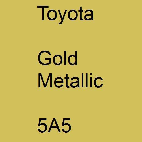 Toyota, Gold Metallic, 5A5.